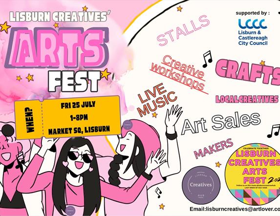Lisburn Creatives' Arts Fest Celebration