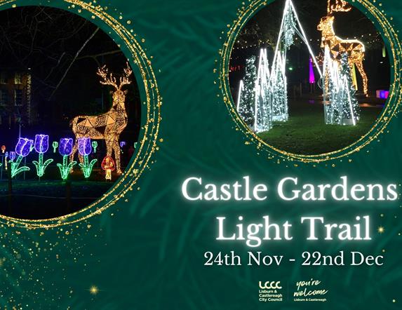 Castle Gardens Light Trail 24th Nov - 22nd Dec
