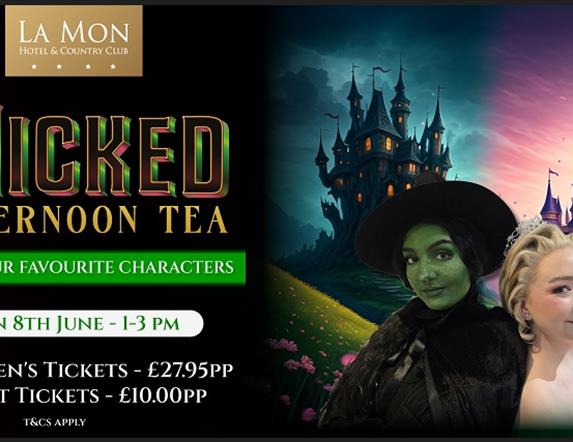 Image is of poster for Wicked Afternoon Tea at La Mon Hotel