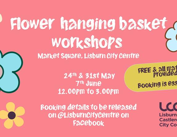 Image is a colourful poster advertising flower hanging basket workshops in Lisburn