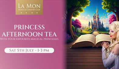 Image is poster of Princess Afternoon Tea at La Mon Hotel