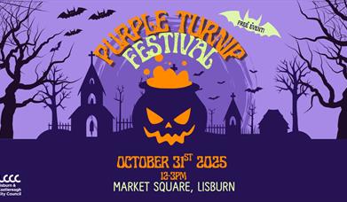 Image shows purple poster with orange and white written text advertising purple turnip festival in Lisburn