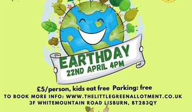 Image is a poster advertising Little Green Allotments Celebrates Earth Day event in Lisburn