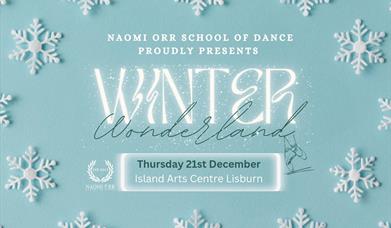 Poster with snow flakes on it featuring Naomi Orr School of Dance