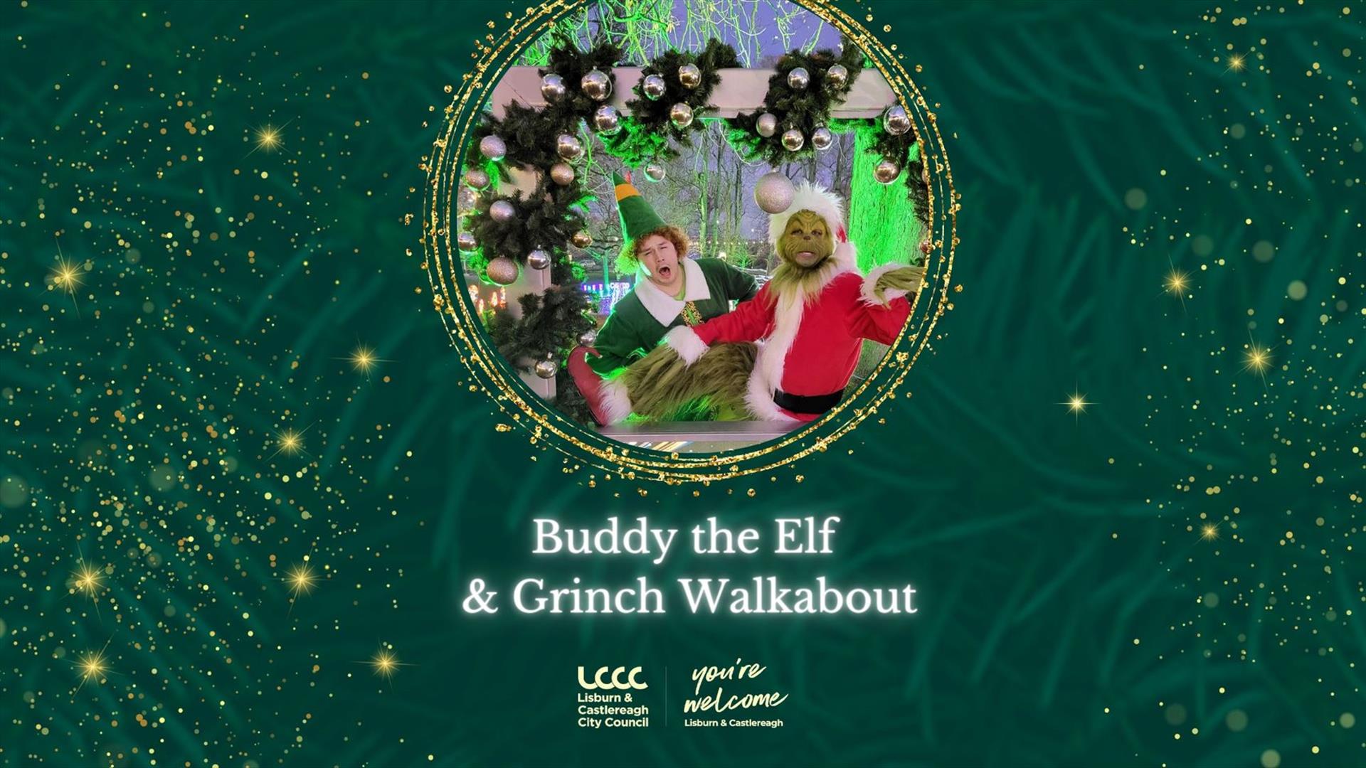 Image is Buddy the Elf and The Grinch Christmas characters