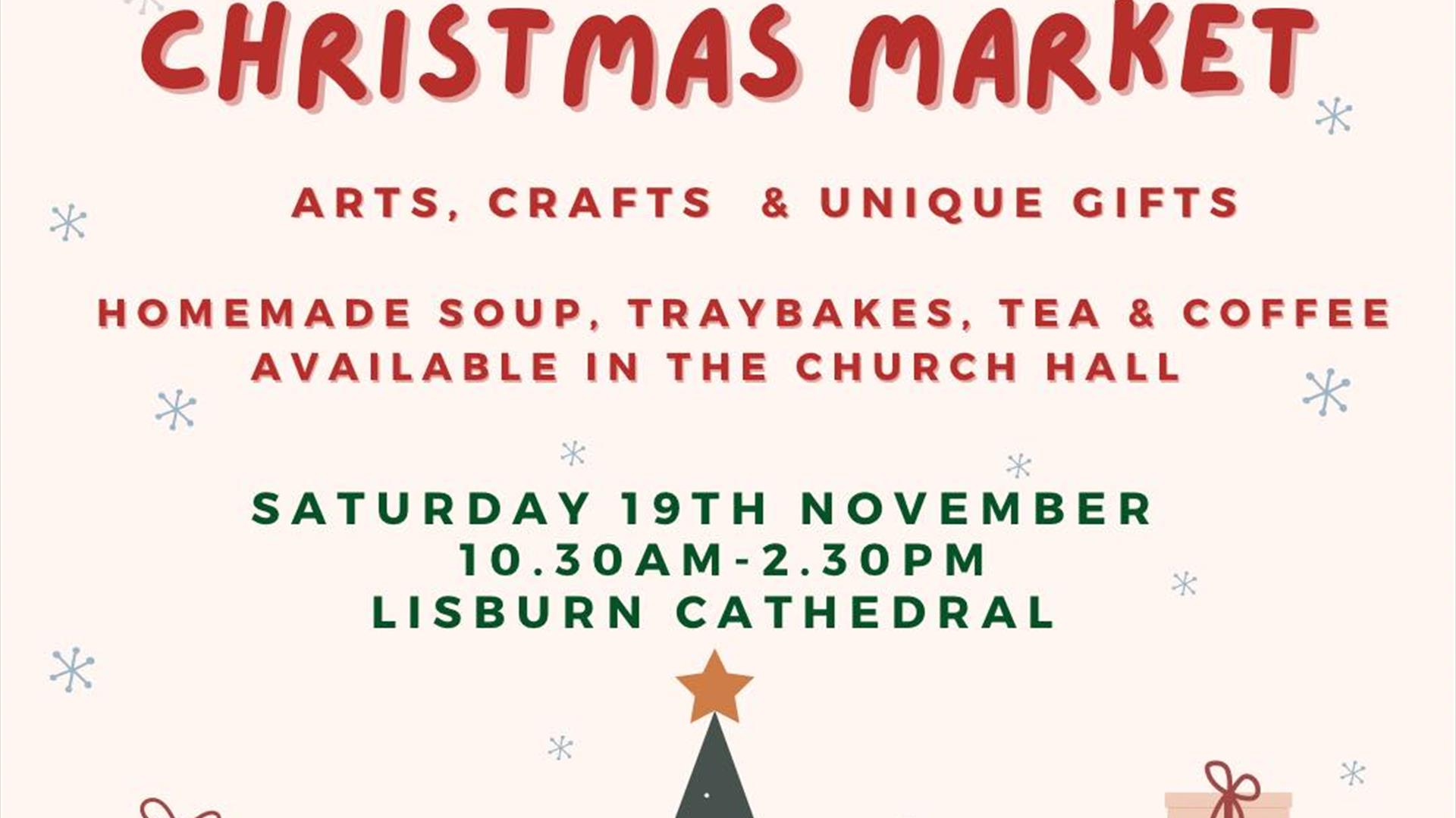 Image is of poster advertising the Christmas Market at Lisburn Cathedral
