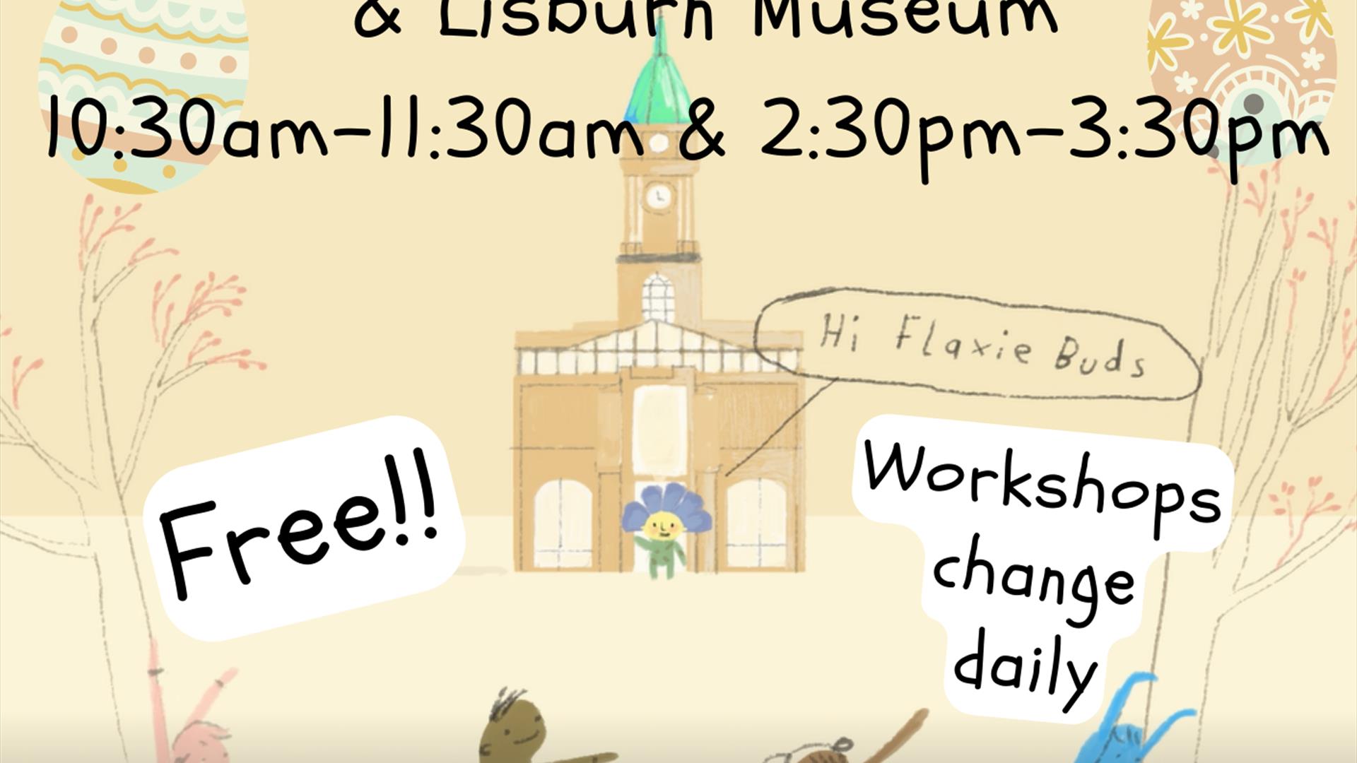 Image is of a poster advertising Easter children's workshop at the Lisburn Museum