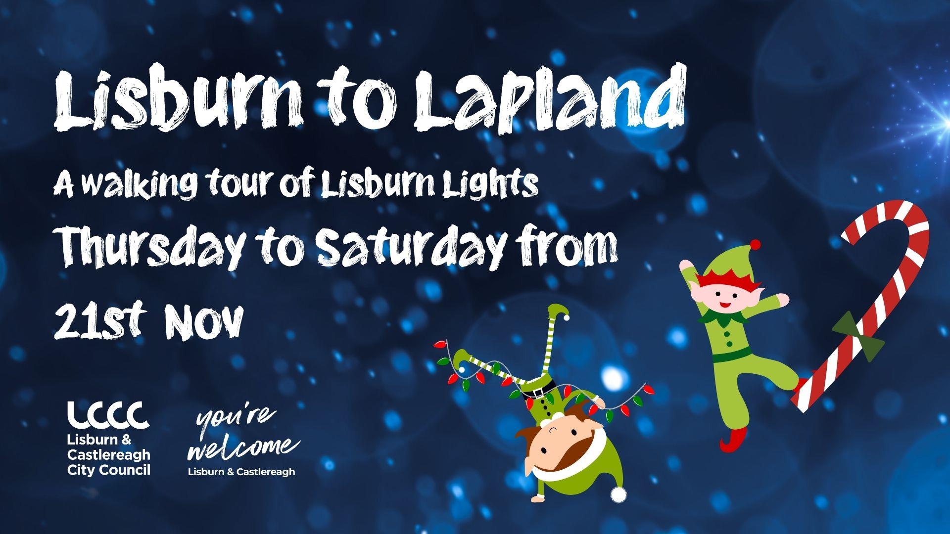Lisburn to Lapland promotional image Thurs - Sat from 21st Nov 2025