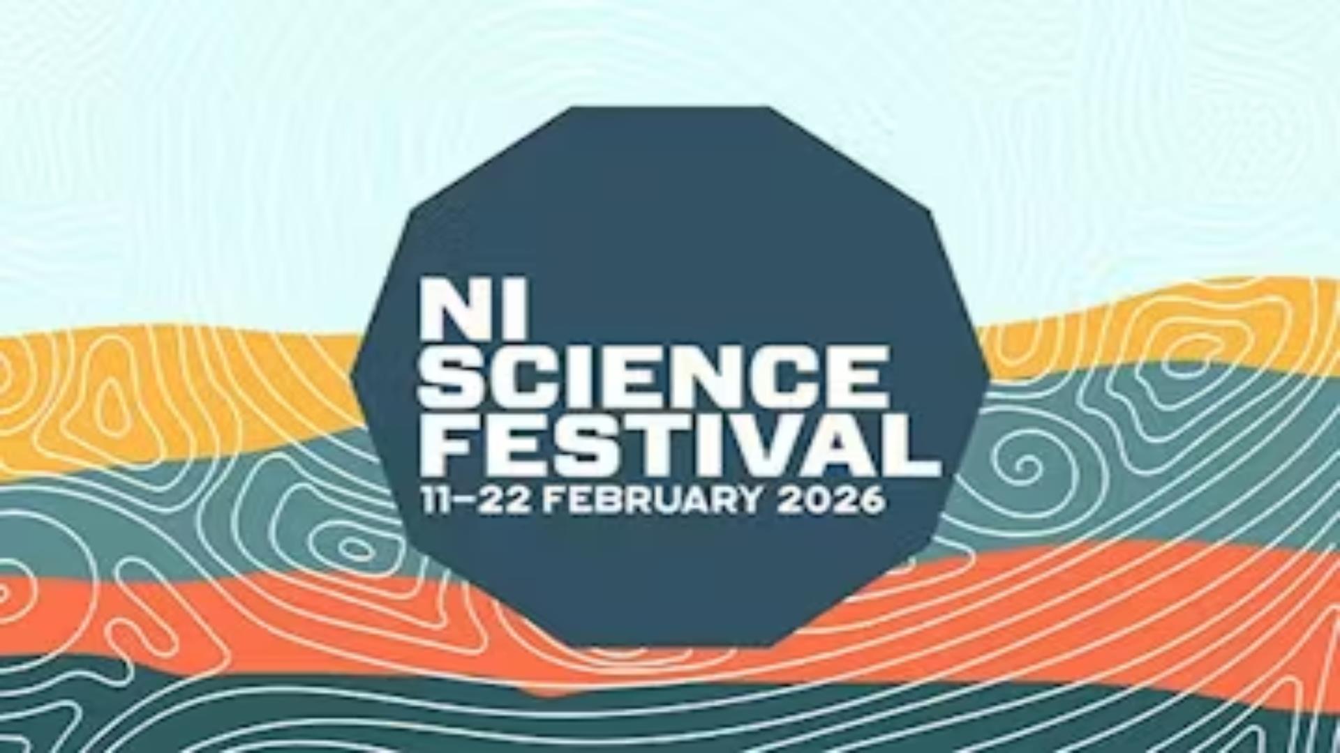 Image shows a colourful poster advertising NI Science Festival