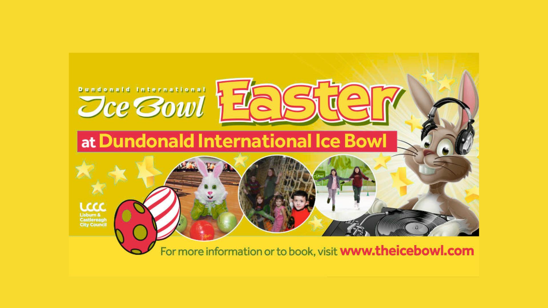 Easter at Dundonald Ice Bowl