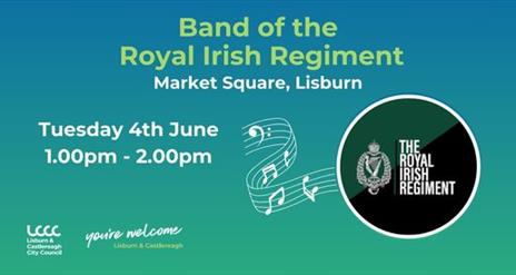 Poster for Band of the Royal Irish Regiment performance in Market Sq Lisburn