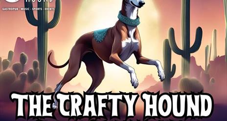 Image shows dog wearing cowboy hat and text shows Sat 18 May, The Crafty Hound Goes Country