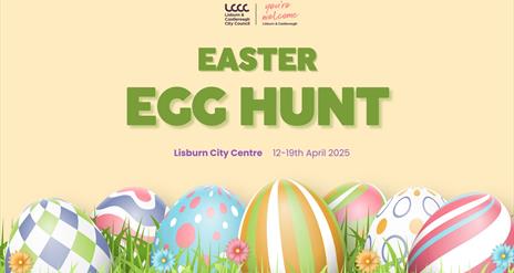 Image shows poster advertising Easter Egg Hunt written in green with peach coloured background with a display of colourful eggs along the bottom sitti