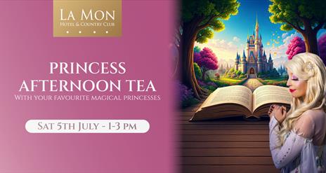Image is poster of Princess Afternoon Tea at La Mon Hotel