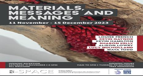 Poster for Materials, Messages & Meaning Exhibition