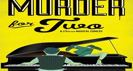 Image is poster for play Murder for Two the musical comedy on at Studio Theatre Lisburn