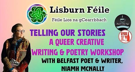 Lisburn Feile- Telling Our Stories Poster with Niamh McNally