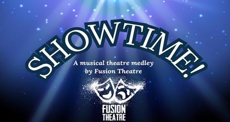 Showtime! Fusion Theatre blue poster with white writing and stars shining in Background