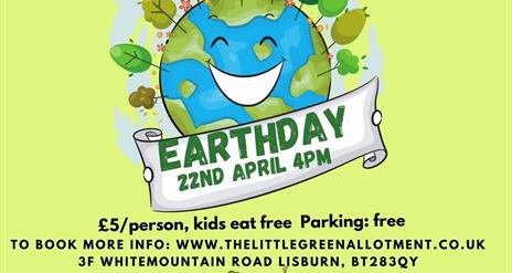 Image is a poster advertising Little Green Allotments Celebrates Earth Day event in Lisburn