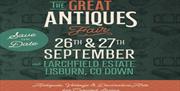 Image is poster advertising The Great Antiques Fair in September at Larchfield Estate, Lisburn