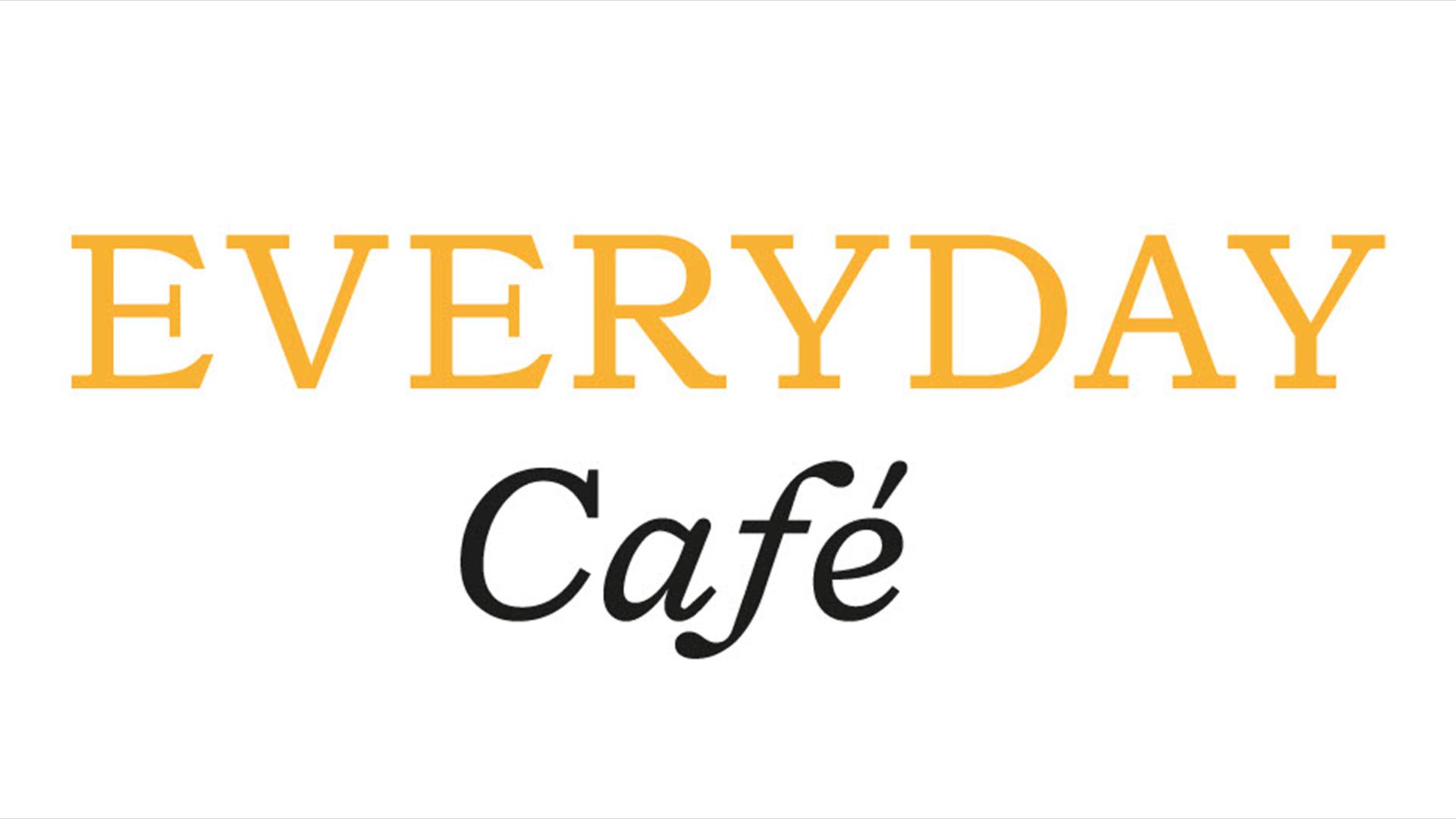Image shows logo of Everyday Cafe 
in large letters with Everyday typed in yellow & Cafe typed in black