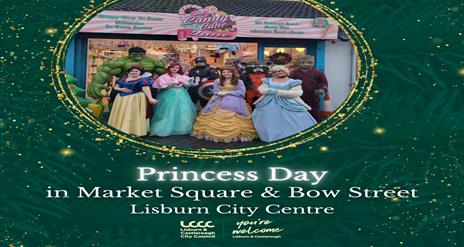 Poster for Princess Day in Lisburn City Centre