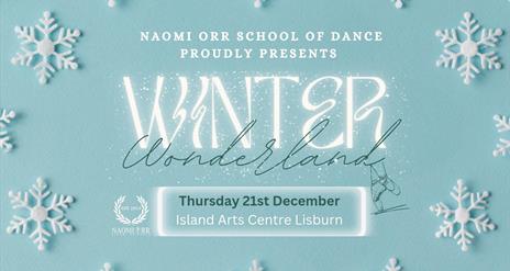 Poster with snow flakes on it featuring Naomi Orr School of Dance